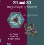 2D and 3D Image Analysis by Moments