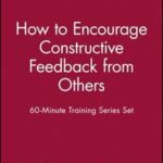 60-Minute Training Series Set: How to Encourage Constructive Feedback from Others