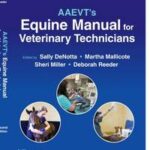 AAEVT's Equine Manual for Veterinary Technicians