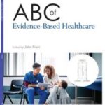 ABC of Evidence-Based Healthcare