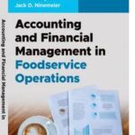 Accounting and Financial Management in Foodservice Operations