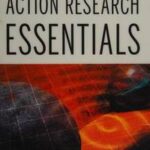 Action Research Essentials