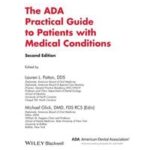 The ADA Practical Guide to Patients with Medical Conditions