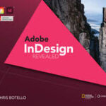Adobe Indesign Creative Cloud Revealed, 2nd Edition