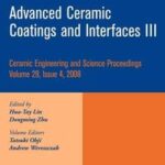 Advanced Ceramic Coatings and Interfaces III, Volume 29, Issue 4