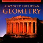 Advanced Euclidean Geometry