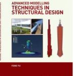 Advanced Modelling Techniques in Structural Design