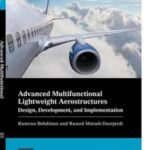 Advanced Multifunctional Lightweight Aerostructures