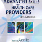 Advanced Skills for Health Care Providers