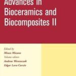Advances in Bioceramics and Biocomposites II, Volume 27, Issue 6