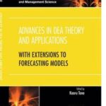 Advances in DEA Theory and Applications