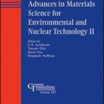 Advances in Materials Science for Environmental and Nuclear Technology II