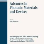 Advances in Photonic Materials and Devices