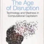 The Age of Disruption