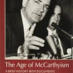 The Age of McCarthyism