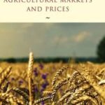 Agricultural Markets and Prices