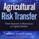 Agricultural Risk Transfer