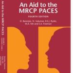 An Aid to the MRCP PACES, Volume 2