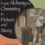 From Alchemy to Chemistry in Picture and Story