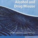 Alcohol and Drug Misuse
