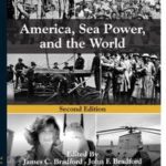 America, Sea Power, and the World