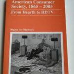 American Consumer Society, 1865 - 2005