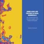 Amino Acids and Proteins in Fossil Biominerals