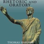 Ancient Rhetoric and Oratory