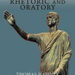 Ancient Rhetoric and Oratory