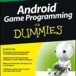 Android Game Programming For Dummies