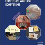 Antenna and Array Technologies for Future Wireless Ecosystems
