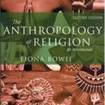 The Anthropology of Religion