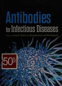 antibodies-infectious-diseases-james-e-crowe-9781555817350