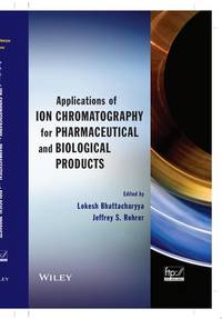 applications-ion-chromatography-pharmaceutical-biological-products-9780470467091