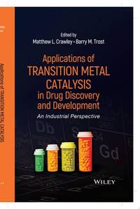 applications-transition-metal-catalysis-drug-discovery-9780470631324
