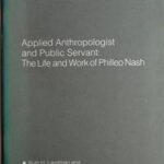 Applied Anthropologist and Public Servant