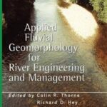 Applied Fluvial Geomorphology for River Engineering and Management