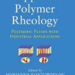 Applied Polymer Rheology