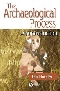 archaeological-process-introduction-ian-hodder-9780631198857