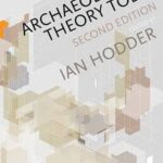 Archaeological Theory Today