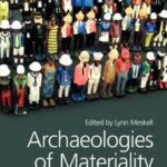 Archaeologies of Materiality