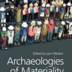 Archaeologies of Materiality