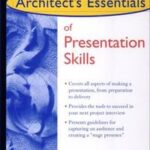 Architect's Essentials of Presentation Skills