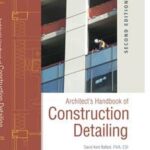 Architect's Handbook of Construction Detailing