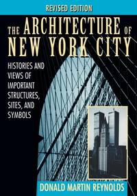 architecture-new-york-city-histories-views-9780471014393
