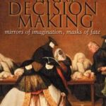 The Art of Decision Making