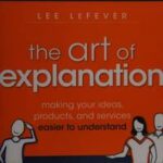 The Art of Explanation