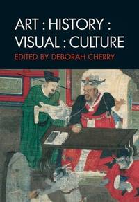 art-history-visual-culture-deborah-cherry-9781405119658