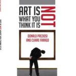 Art Is Not What You Think It Is