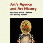 Art's Agency and Art History